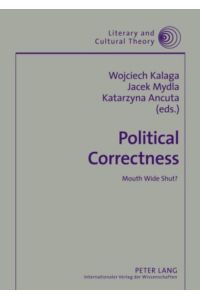 Political Correctness  - Mouth Wide Shut?