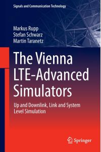 The Vienna LTE-Advanced Simulators  - Up and Downlink, Link and System Level Simulation