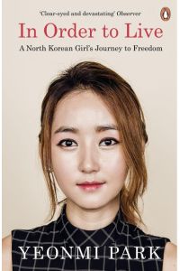 In Order to Live  - A North Korean Girl's Journey to Freedom