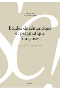 Etudes de sémantique et pragmatique françaises