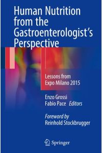 Human Nutrition from the Gastroenterologist¿s Perspective  - Lessons from Expo Milano 2015