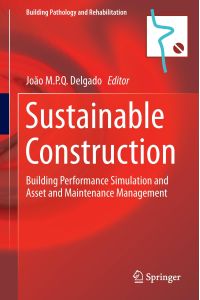 Sustainable Construction  - Building Performance Simulation and Asset and Maintenance Management