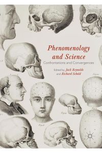 Phenomenology and Science  - Confrontations and Convergences