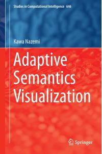 Adaptive Semantics Visualization