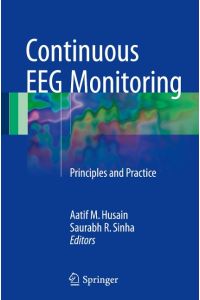Continuous EEG Monitoring  - Principles and Practice