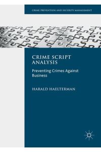 Crime Script Analysis  - Preventing Crimes Against Business