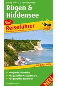 Rügen Hiddensee  - 3in1 Reiseführer mit kompakten Reiseinfos, ausgewählten Rad- und Wandertouren und Karten im optimalen Maßstab