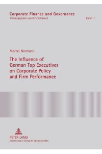 The Influence of German Top Executives on Corporate Policy and Firm Performance