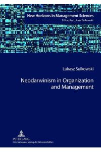 Neodarwinism in Organization and Management