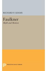 Faulkner  - Myth and Motion
