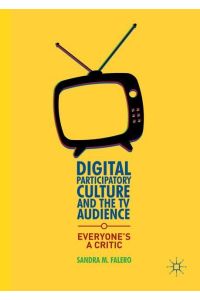 Digital Participatory Culture and the TV Audience  - Everyone¿s a Critic