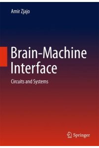 Brain-Machine Interface  - Circuits and Systems