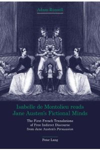 Isabelle de Montolieu reads Jane Austen¿s Fictional Minds  - The First French Translations of Free Indirect Discourse from Jane Austen¿s Persuasion