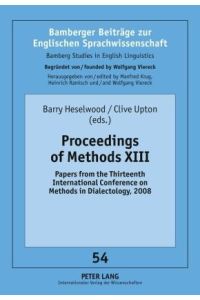 Proceedings of Methods XIII  - Papers from the Thirteenth International Conference on Methods in Dialectology, 2008