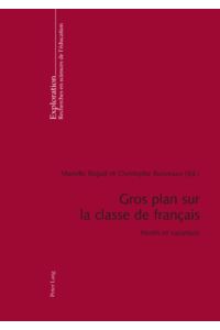 Gros plan sur la classe de français  - Motifs et variations