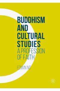 Buddhism and Cultural Studies  - A Profession of Faith