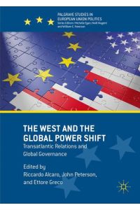 The West and the Global Power Shift  - Transatlantic Relations and Global Governance