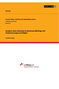 Analyse eines Business-to-Business-Mailings mit Verbesserungsvorschlägen
