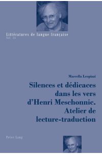 Silences et dédicaces dans les vers d¿Henri Meschonnic. Atelier de lecture-traduction