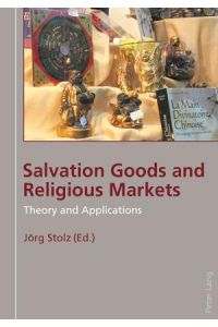 Salvation Goods and Religious Markets  - Theory and Applications