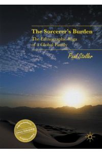 The Sorcerer's Burden  - The Ethnographic Saga of a Global Family