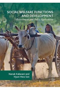 Social Welfare Functions and Development  - Measurement and Policy Applications