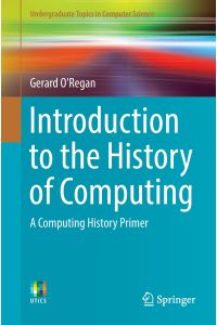 Introduction to the History of Computing  - A Computing History Primer