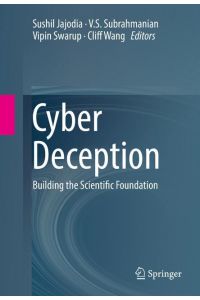 Cyber Deception  - Building the Scientific Foundation