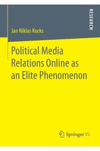 Political Media Relations Online as an Elite Phenomenon