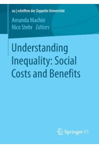 Understanding Inequality: Social Costs and Benefits