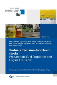 Biofuels from non-food feed-stocks. Preparation, Fuel Properties and Engine Emissions Final Report