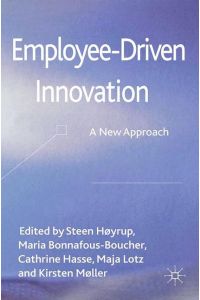 Employee-Driven Innovation  - A New Approach