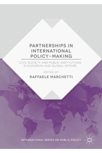 Partnerships in International Policy-Making  - Civil Society and Public Institutions in European and Global Affairs
