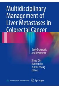 Multidisciplinary Management of Liver Metastases in Colorectal Cancer  - Early Diagnosis and Treatment