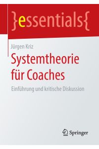 Systemtheorie für Coaches  - Einführung und kritische Diskussion