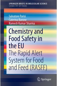 Chemistry and Food Safety in the EU  - The Rapid Alert System for Food and Feed (RASFF)