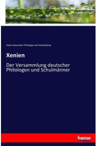 Xenien  - Der Versammlung deutscher Philologen und Schulmänner