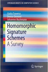 Homomorphic Signature Schemes  - A Survey