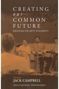 Creating Our Common Future  - Educating for Unity in Diversity