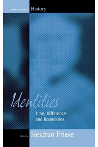 Identities  - Time, Difference and Boundaries