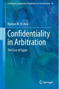 Confidentiality in Arbitration  - The Case of Egypt