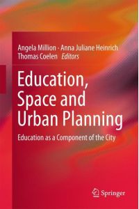 Education, Space and Urban Planning  - Education as a Component of the City
