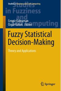 Fuzzy Statistical Decision-Making  - Theory and Applications