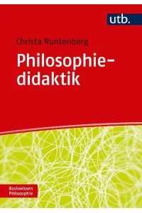 Philosophiedidaktik  - Lehren und Lernen