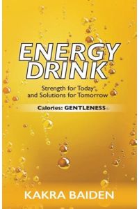 ENERGY DRINK  - CALORIES:GENTLENESS
