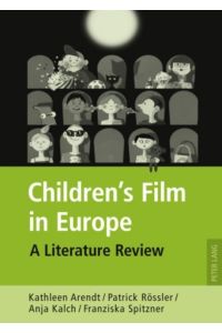 Children¿s Film in Europe  - A Literature Review