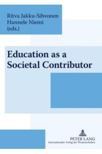 Education as a Societal Contributor  - Reflections by Finnish Educationalists