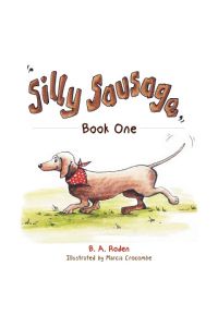 Silly Sausage  - Book One