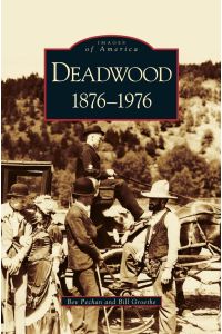 Deadwood  - 1876-1976