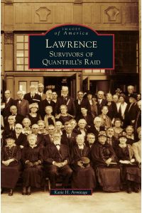 Lawrence  - Survivors of Quantrill's Raid